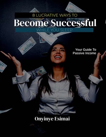 8 Lucrative Ways To Become Successful While You Sleep_Cover_350px